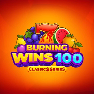 Burning Wins 100: Classic$$erieS